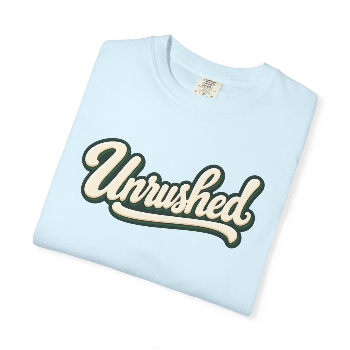 Unrushed Script T-Shirt — Vintage Retro Graphic Tee