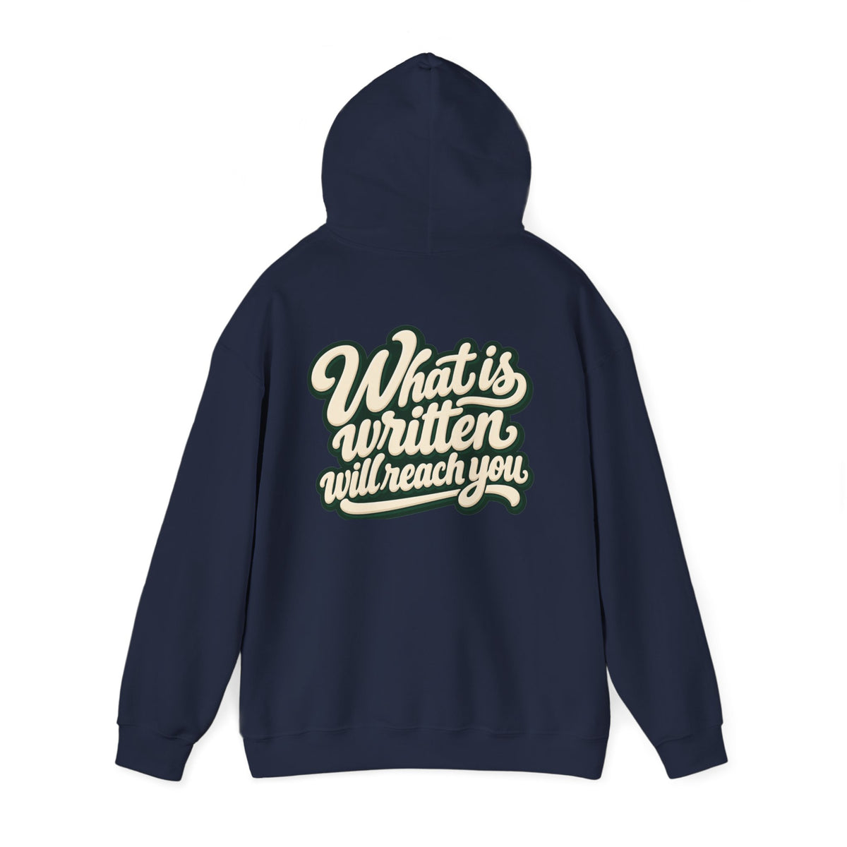 Hoodie — "Unrushed" Script Hoodie with "What Is Written Will Reach You" Back Quote