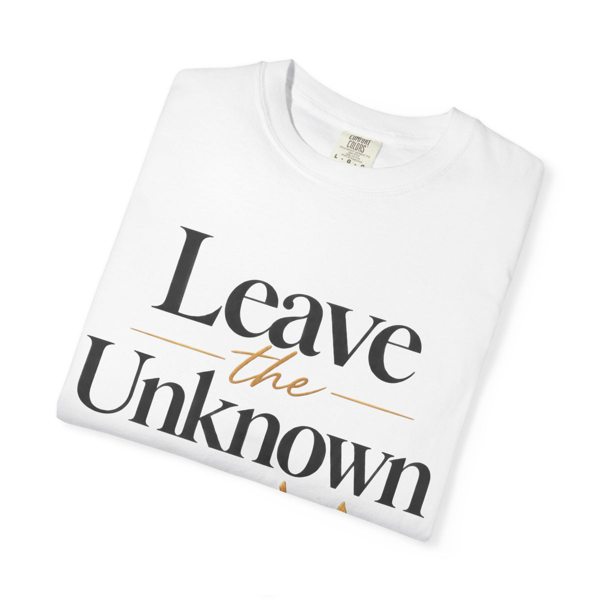 Leave the Unknown With Allah T-Shirt — Islamic Faith Inspirational Tee