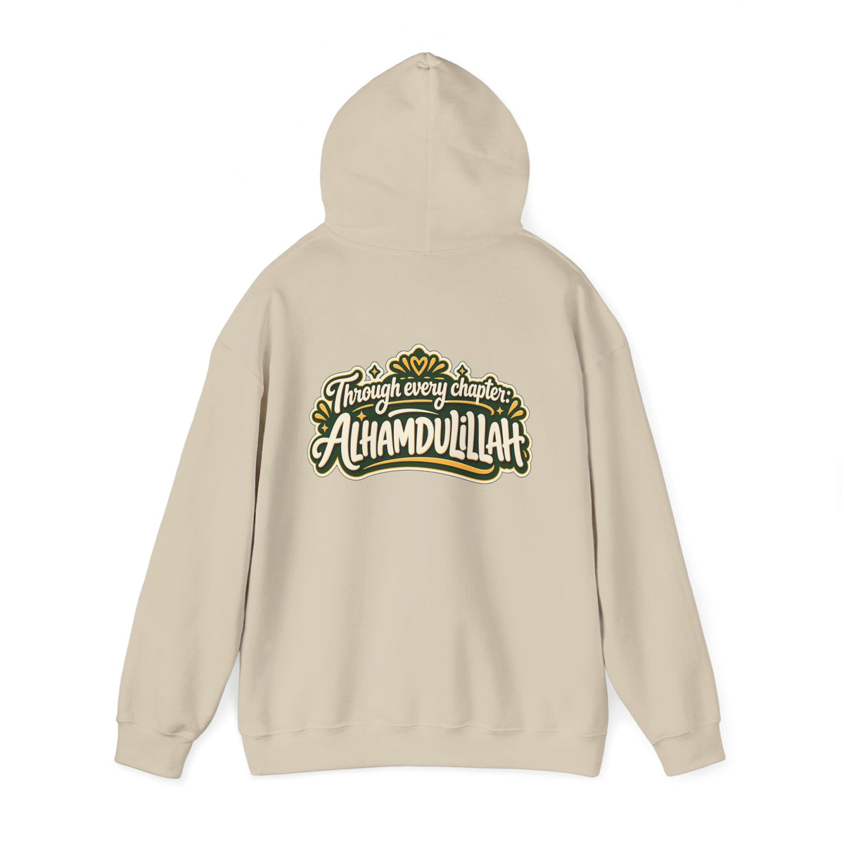 Alhamdulillah Hoodie — 'Through Every Chapter' Inspirational Islamic Pullover