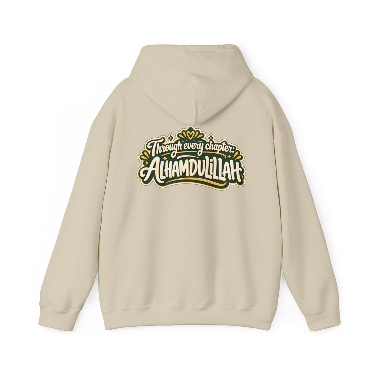 Alhamdulillah Hoodie — 'Through Every Chapter' Inspirational Islamic Pullover