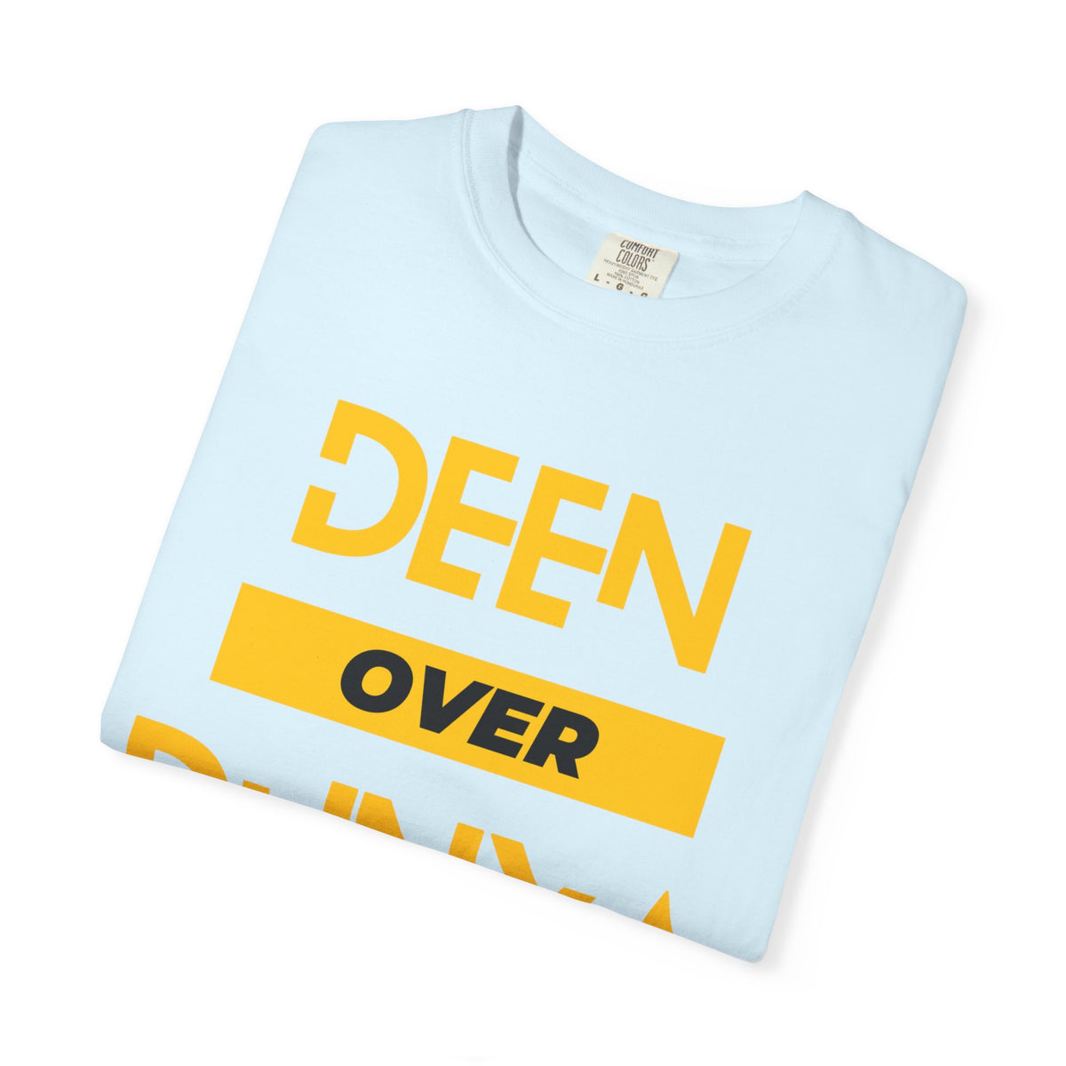 Deen Over Dunya T-Shirt