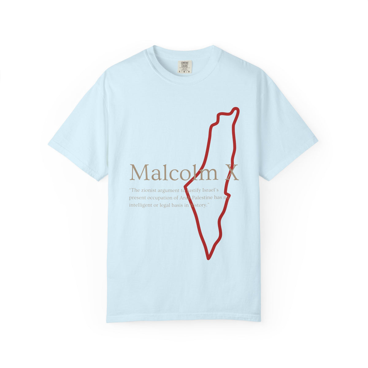 Malcolm X Palestine Quote Outline T-Shirt — Minimalist Palestine Solidarity Tee