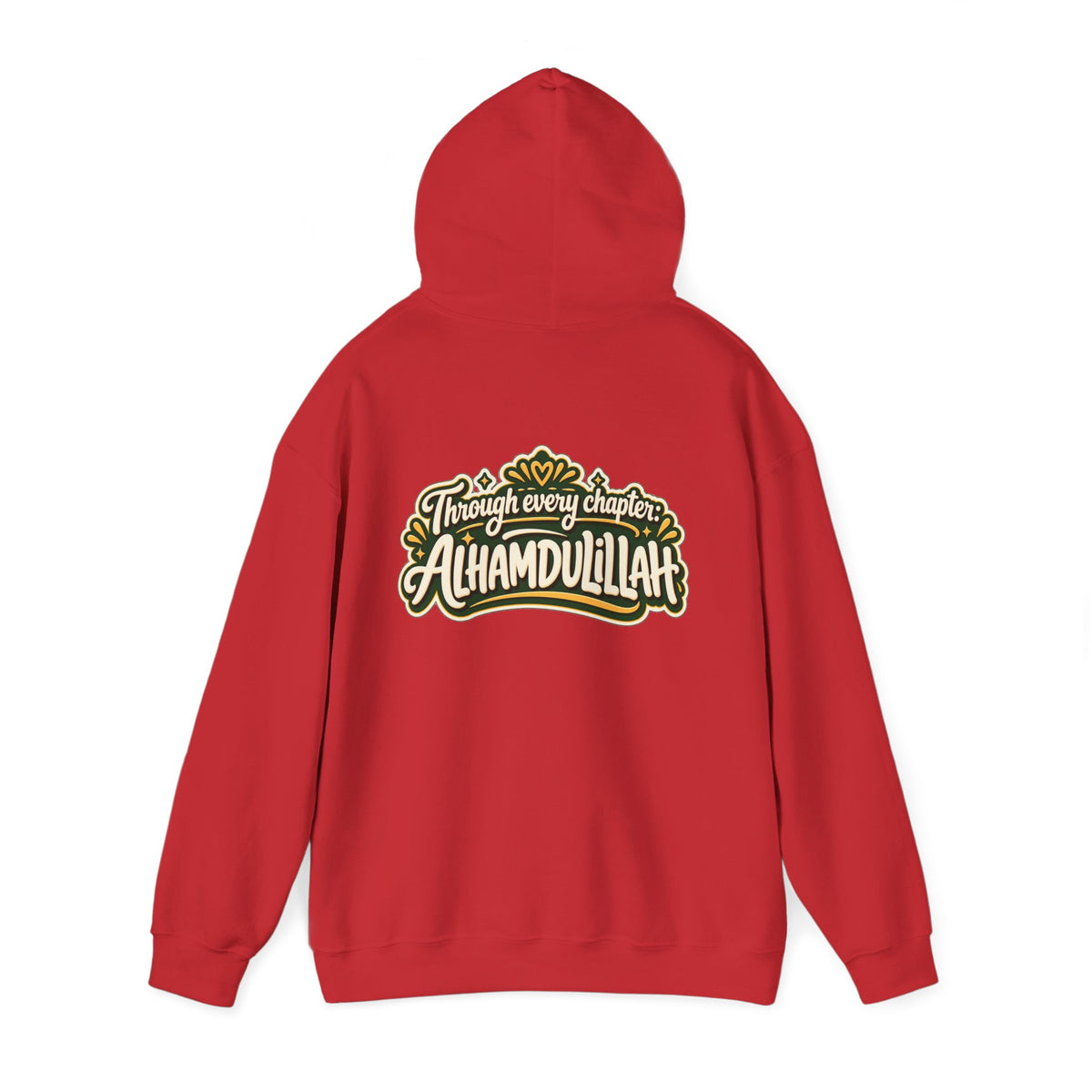 Alhamdulillah Hoodie — 'Through Every Chapter' Inspirational Islamic Pullover