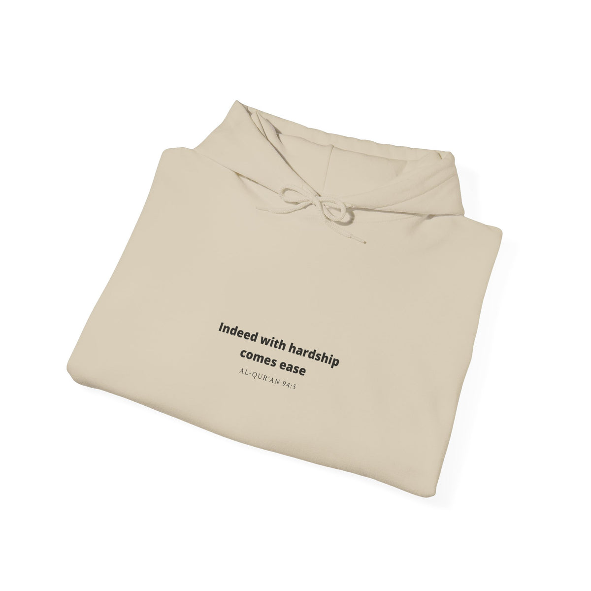 Minimal White Hoodie with "Indeed With Hardship Comes Ease" Text — Inspirational Comfort Pullover