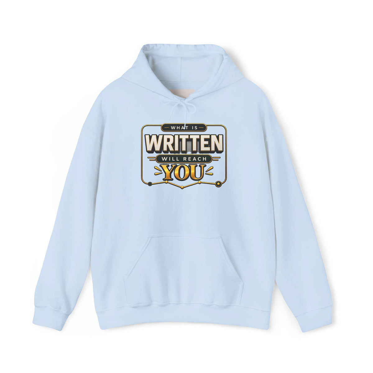 Hoodie - "What Is Written Will Reach You" Vintage Sign Graphic Hoodie