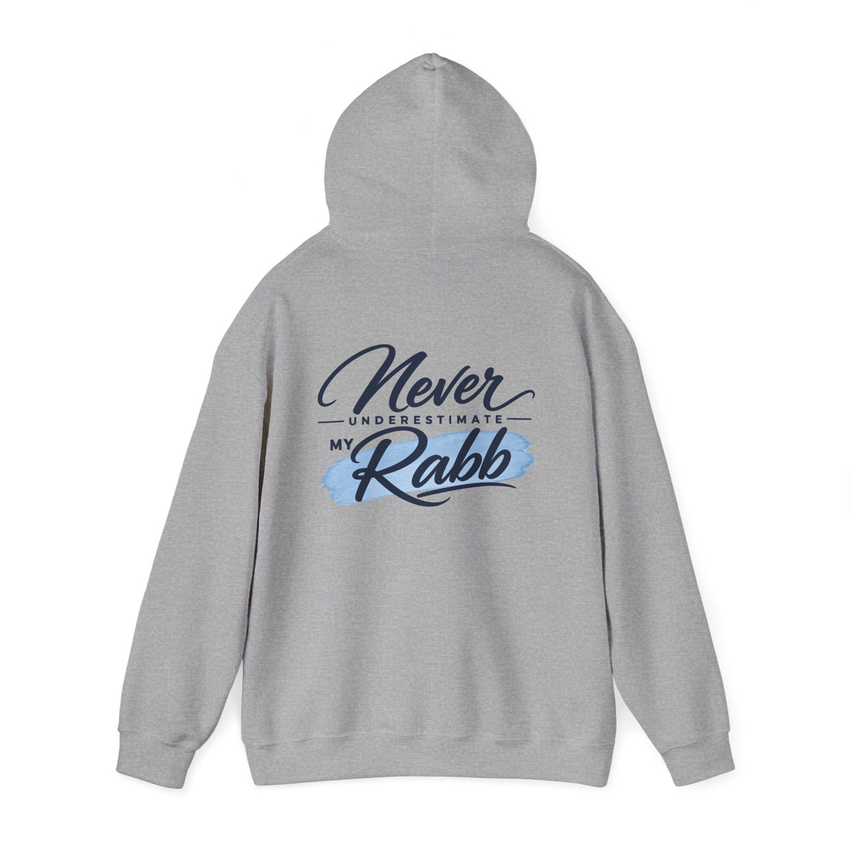 Never Underestimate My Rabb Hoodie — Inspirational Islamic Faith Sweatshirt
