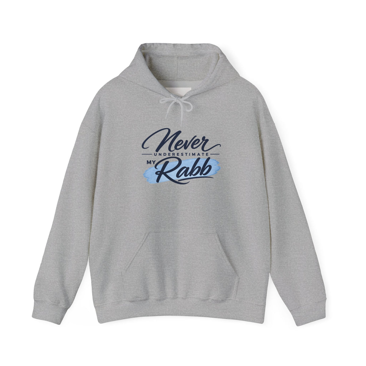 Never Underestimate My Rabb Hoodie — Inspirational Islamic Faith Sweatshirt