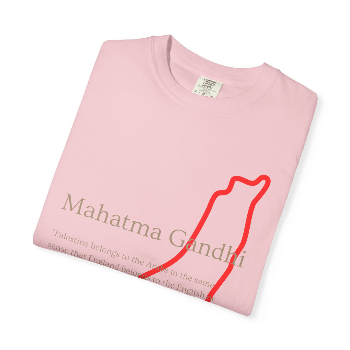 Gandhi Quote T-Shirt with Red Palestine Outline — Minimalist Peace Tee