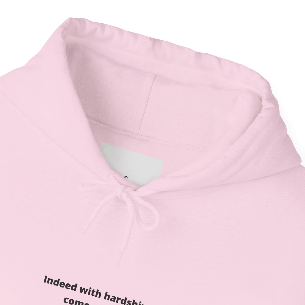 Minimal White Hoodie with "Indeed With Hardship Comes Ease" Text — Inspirational Comfort Pullover