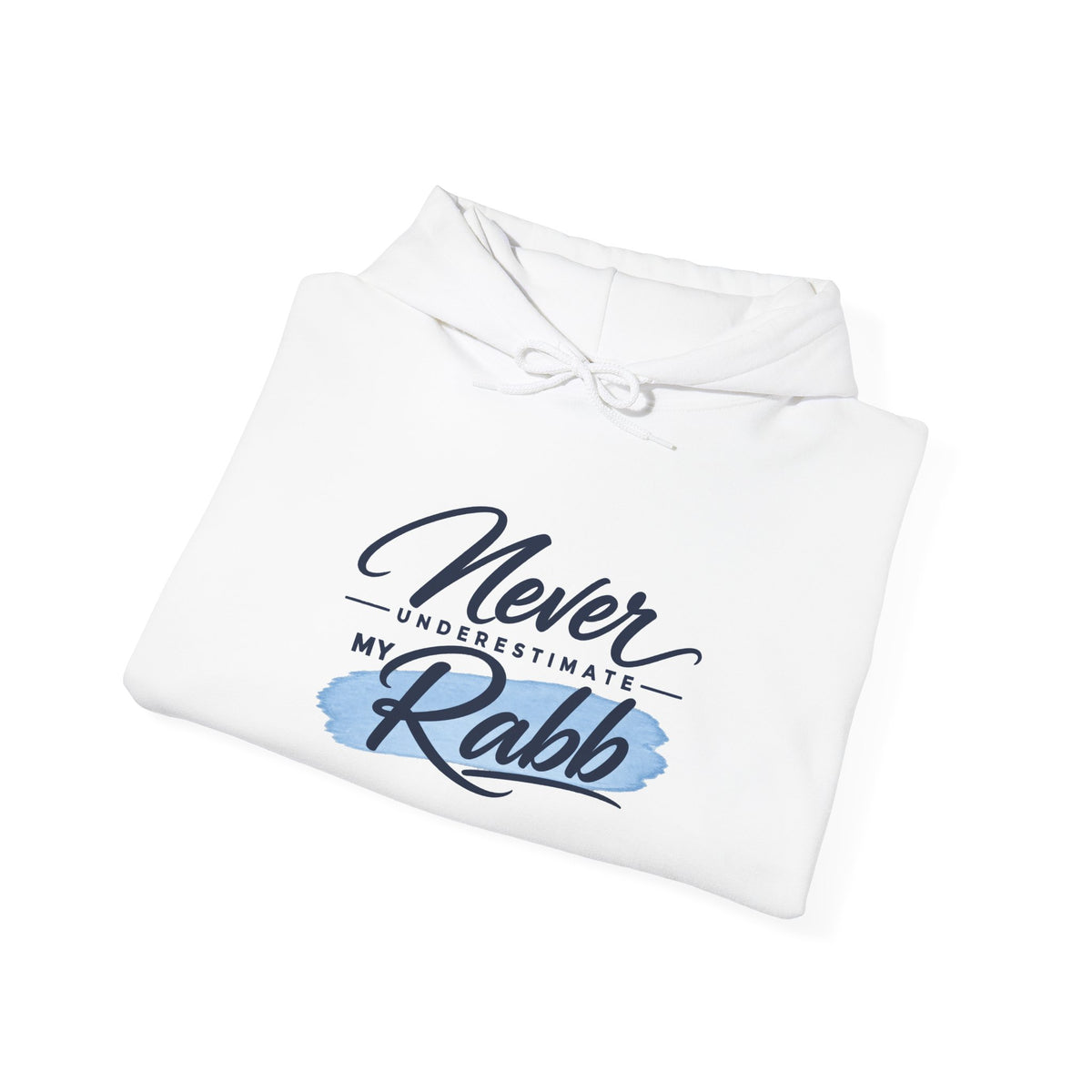 Never Underestimate My Rabb Hoodie — Inspirational Islamic Faith Sweatshirt