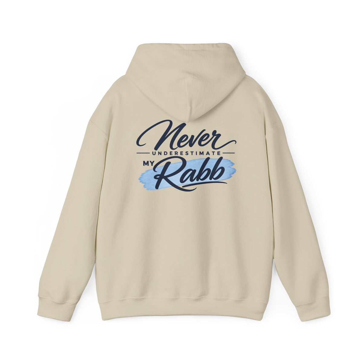 Never Underestimate My Rabb Hoodie — Inspirational Islamic Faith Sweatshirt