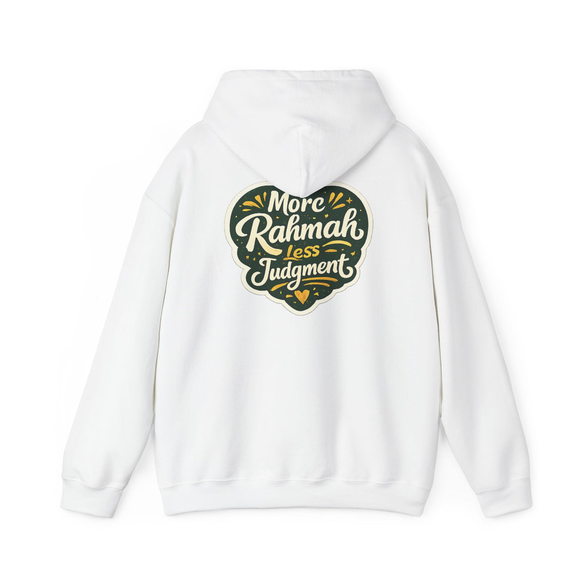 Hoodie — “More Rahmah Less Judgment” Inspirational Islamic Comfort Hoodie