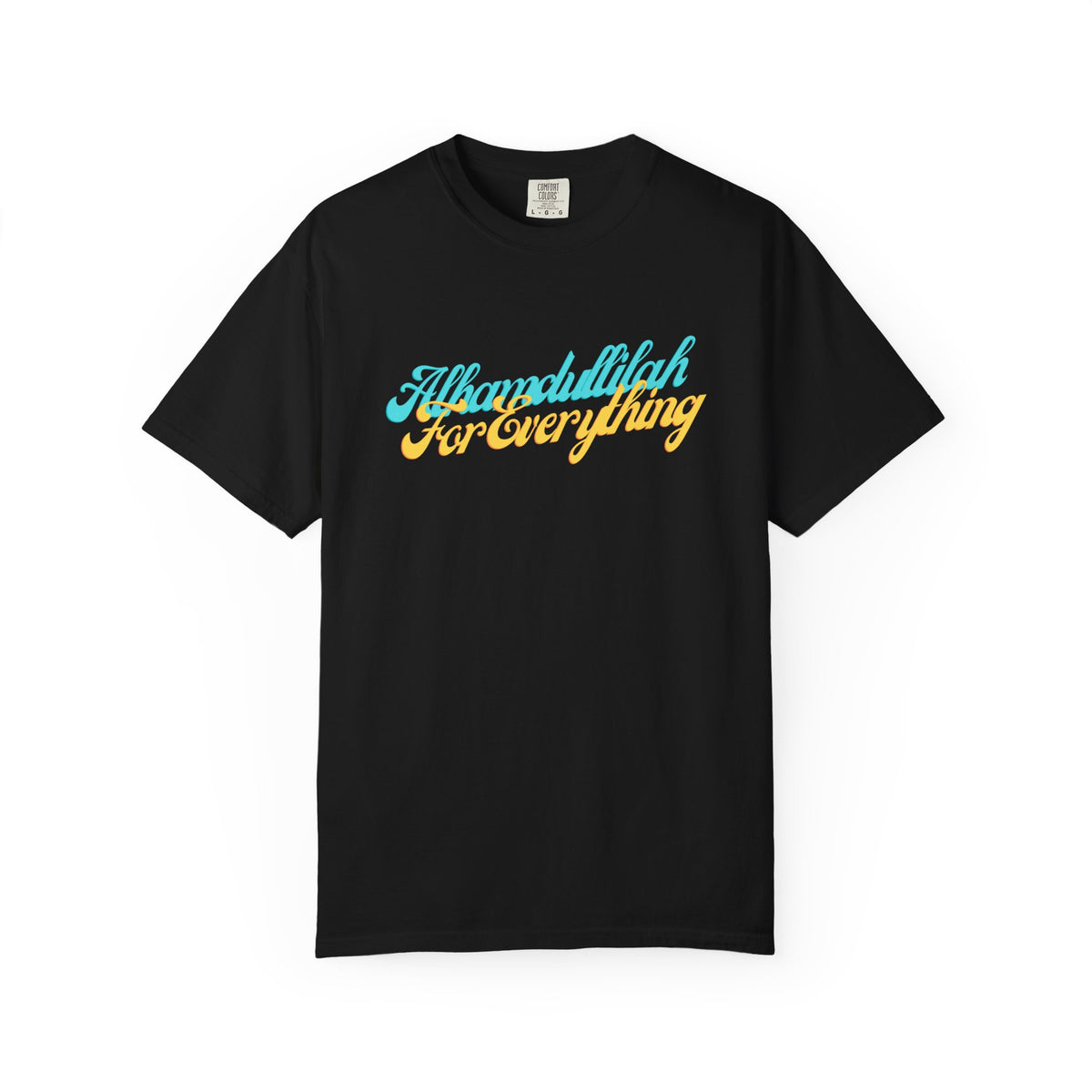 Gratitude Tee — "Alhamdulillah for Everything" Garment-Dyed T-Shirt