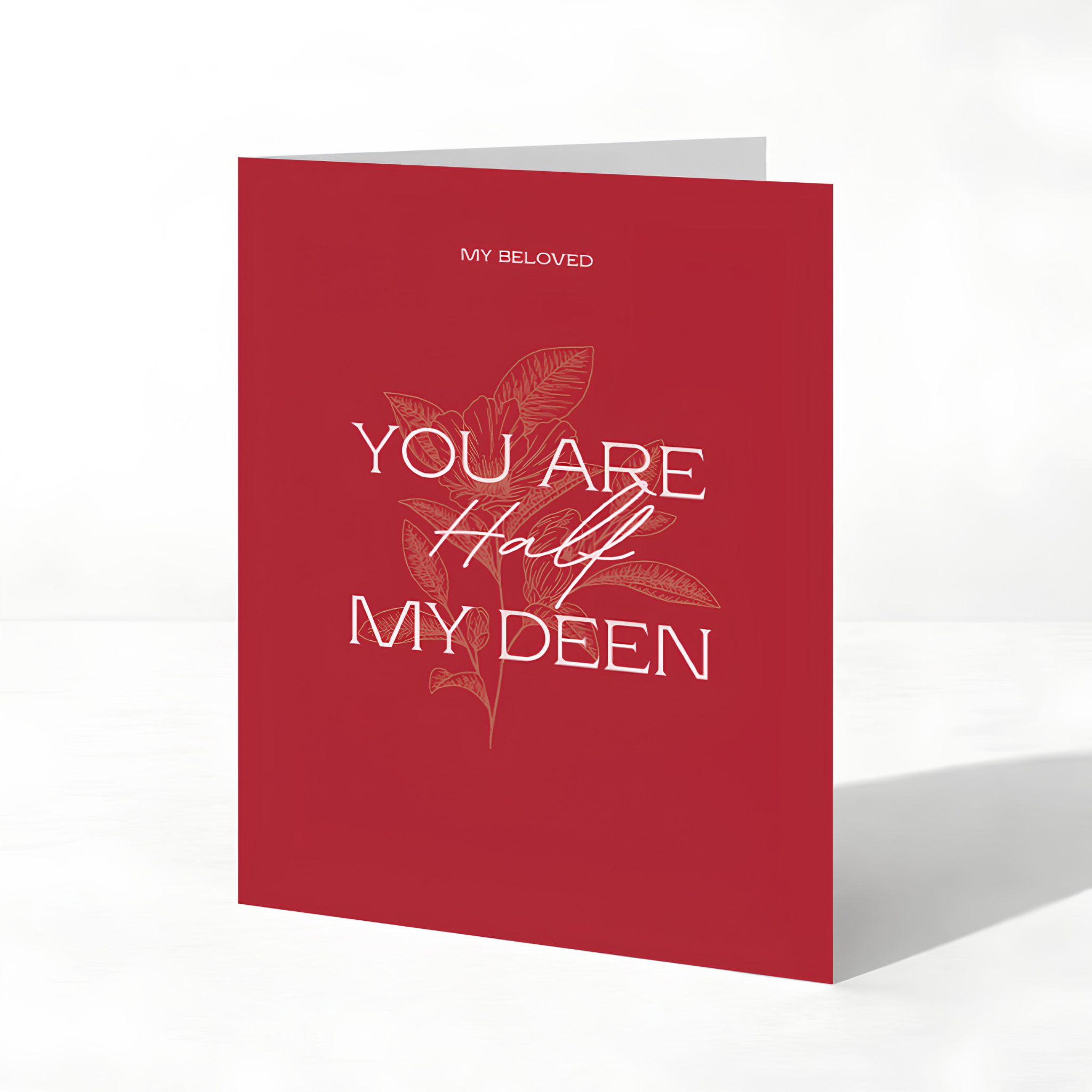 My Beloved You Are Half My Deen Islamic Love Card | Islamic Spouse Card
