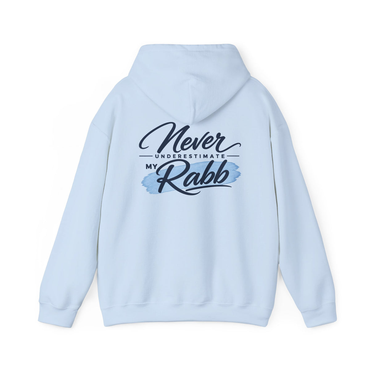 Never Underestimate My Rabb Hoodie — Inspirational Islamic Faith Sweatshirt