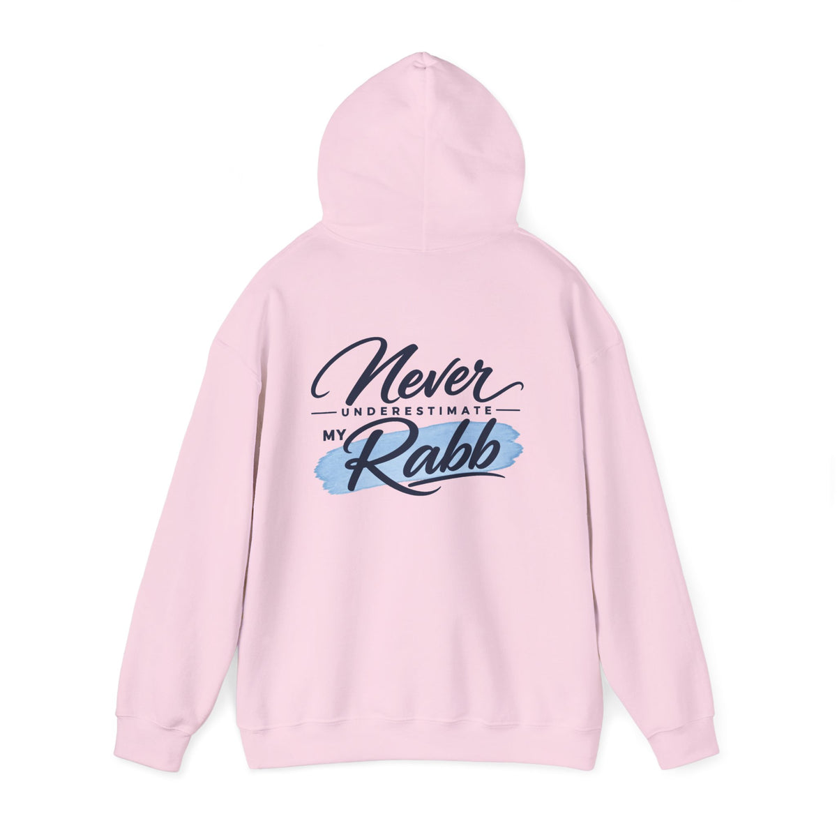 Never Underestimate My Rabb Hoodie — Inspirational Islamic Faith Sweatshirt