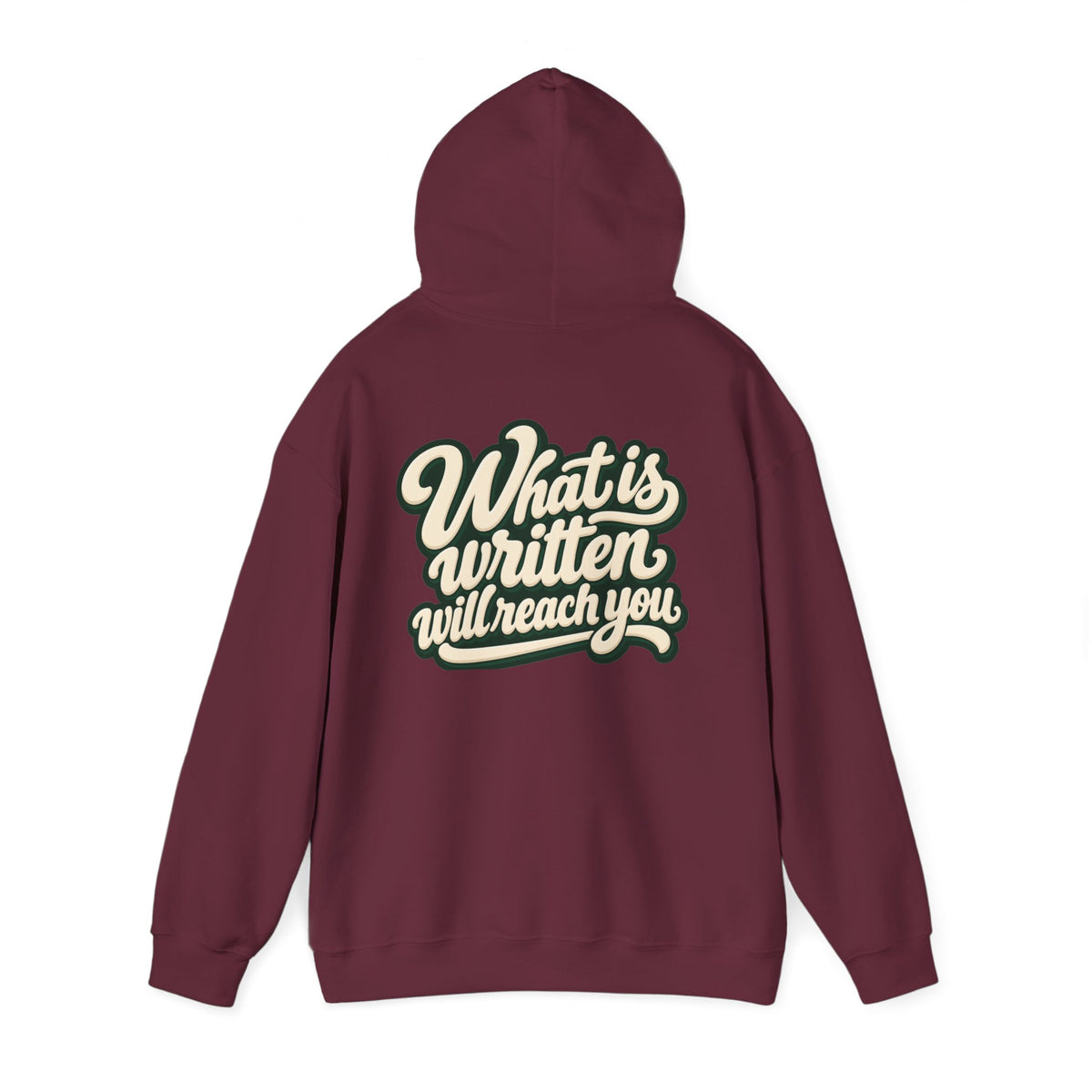 Hoodie — "Unrushed" Script Hoodie with "What Is Written Will Reach You" Back Quote