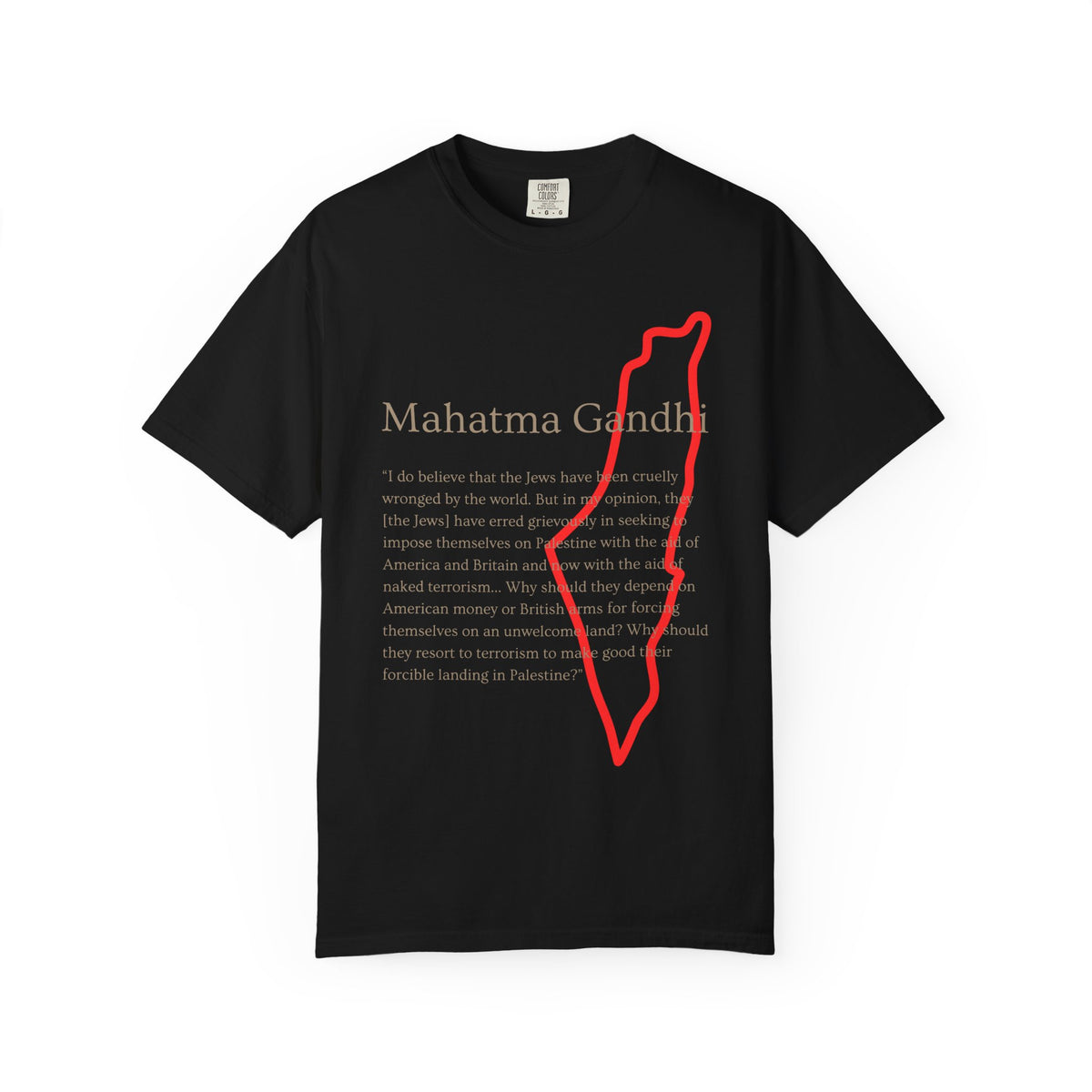 Gandhi Quote T-Shirt with Red Palestine Outline Map