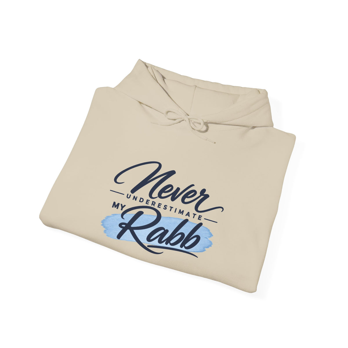 Never Underestimate My Rabb Hoodie — Inspirational Islamic Faith Sweatshirt