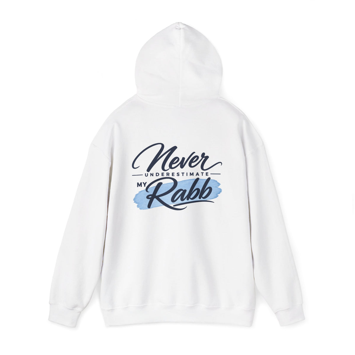 Never Underestimate My Rabb Hoodie — Inspirational Islamic Faith Sweatshirt
