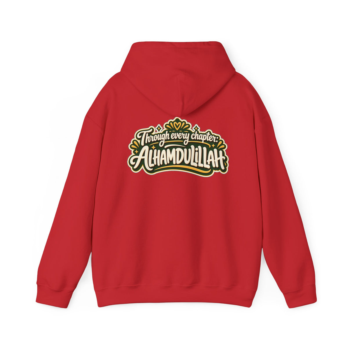Alhamdulillah Hoodie — 'Through Every Chapter' Inspirational Islamic Pullover