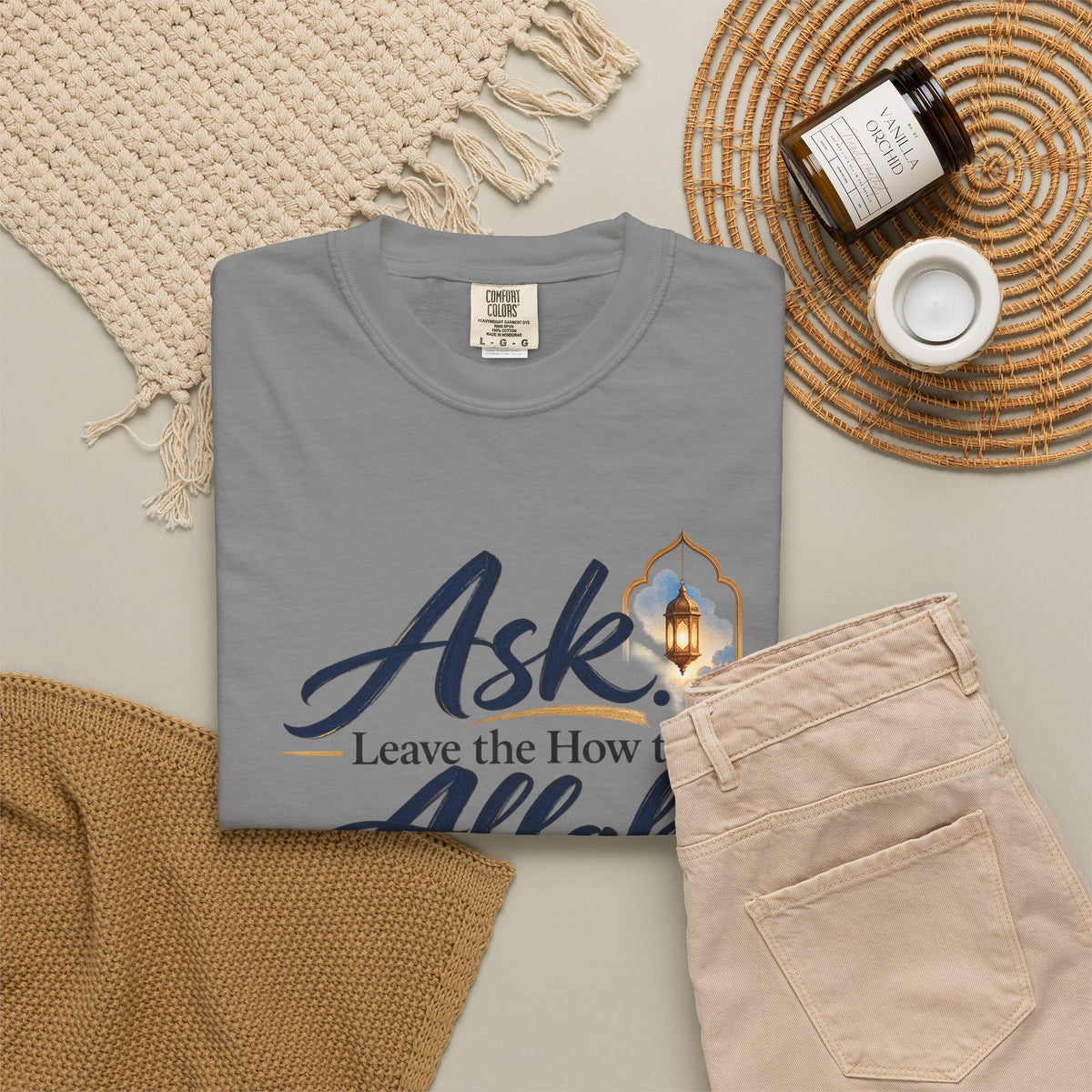 Ask Allah Inspirational T-Shirt — "Ask, Leave the How to Allah" Islamic Faith Tee