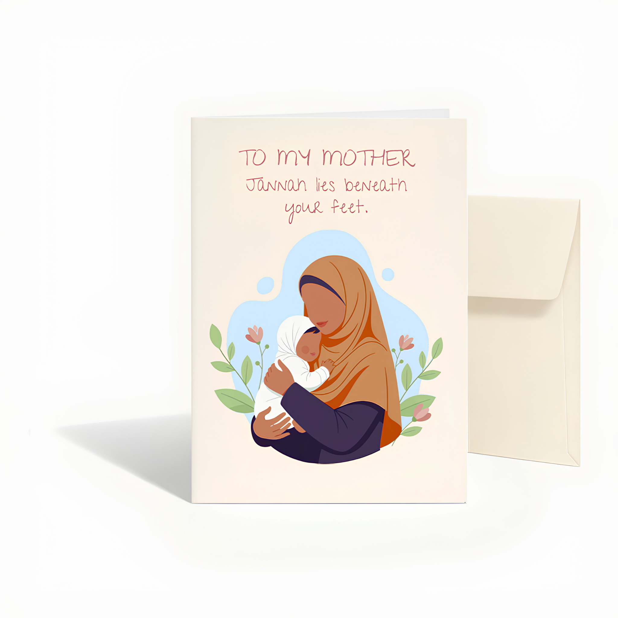 To My Mother Jannah Lies Beneath Your Feet Islamic Greeting Card | Mother's day islamic card