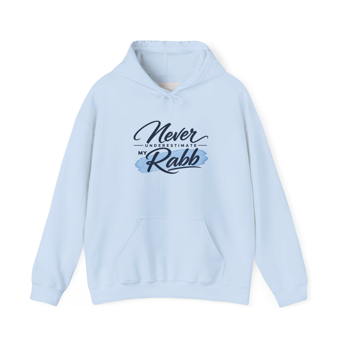 Never Underestimate My Rabb Hoodie — Inspirational Islamic Faith Sweatshirt