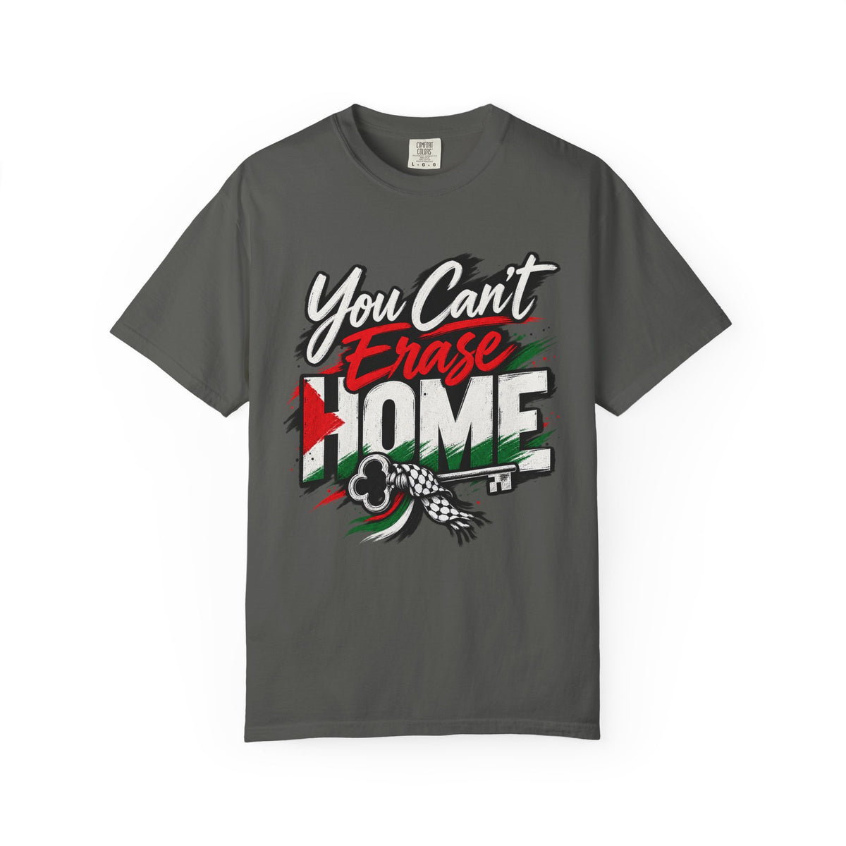 You Can't Erase Home T-Shirt — Palestine Solidarity Graphic Tee