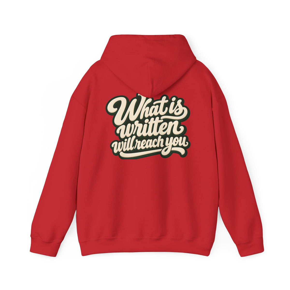 Hoodie — "Unrushed" Script Hoodie with "What Is Written Will Reach You" Back Quote