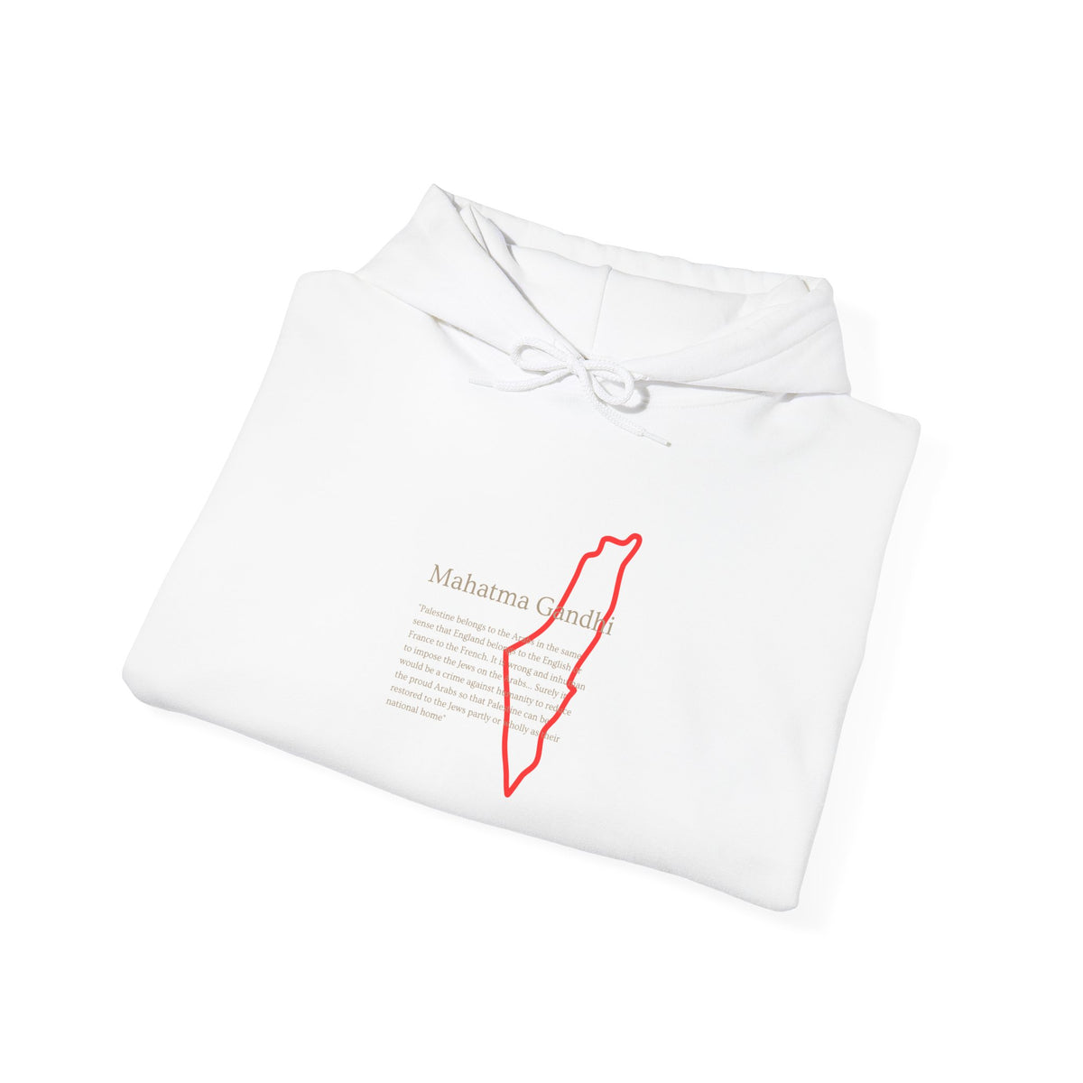 Hoodie — Mahatma Gandhi Quote with Red Palestine Map Outline