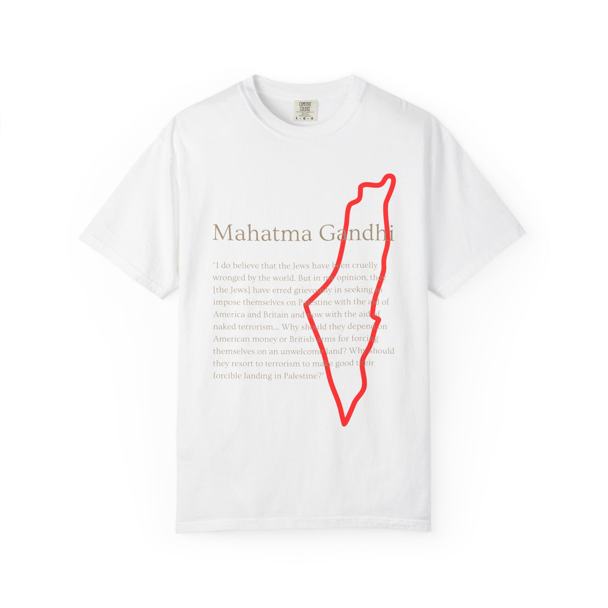 Gandhi Quote T-Shirt with Red Palestine Outline Map