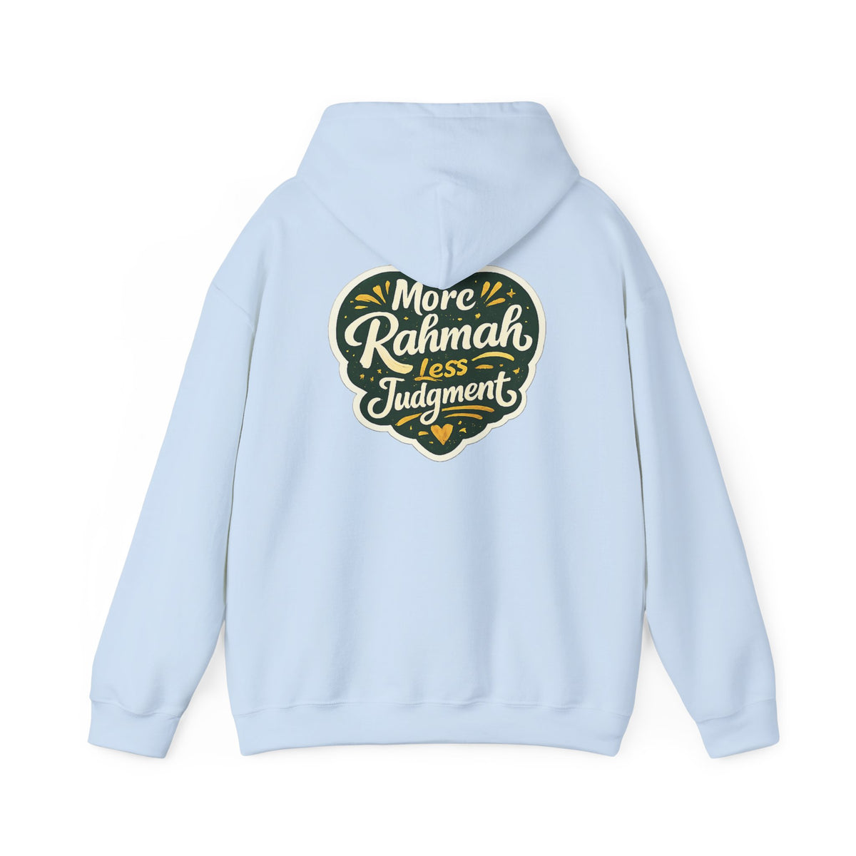 Hoodie — “More Rahmah Less Judgment” Inspirational Islamic Comfort Hoodie
