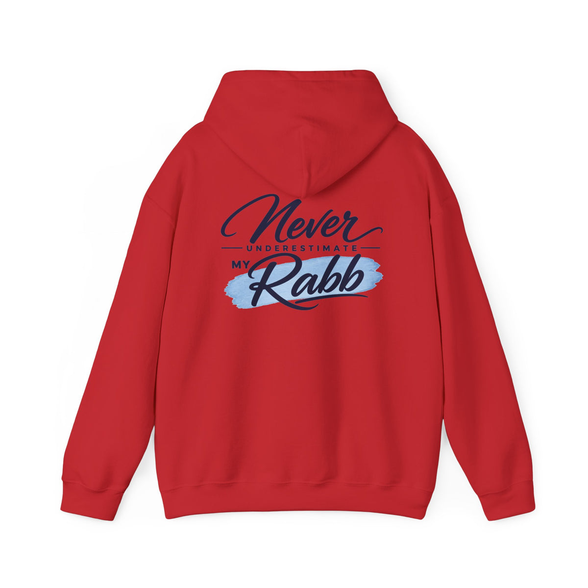 Never Underestimate My Rabb Hoodie — Inspirational Islamic Faith Sweatshirt