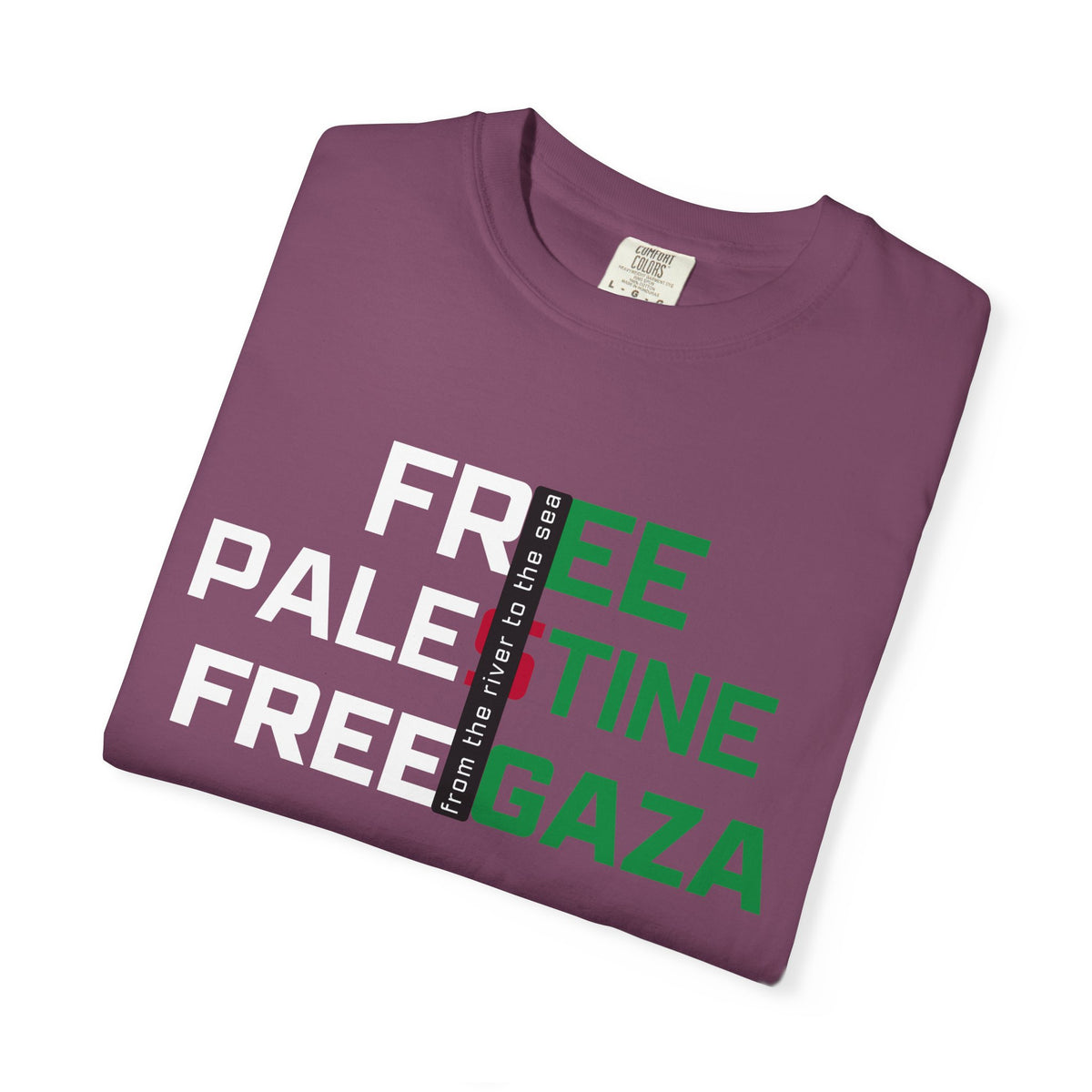 Free Palestine Free Gaza T-Shirt — Political Solidarity Tee