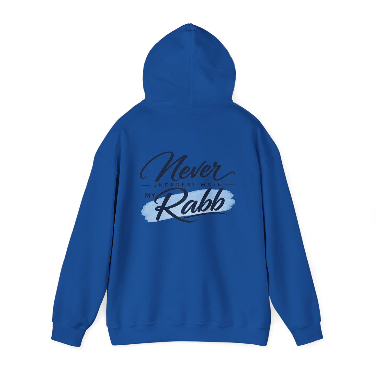Never Underestimate My Rabb Hoodie — Inspirational Islamic Faith Sweatshirt