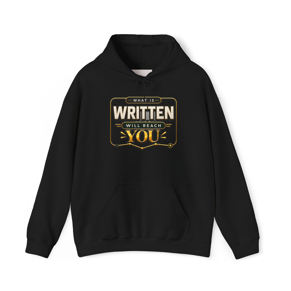 Hoodie - "What Is Written Will Reach You" Vintage Sign Graphic Hoodie
