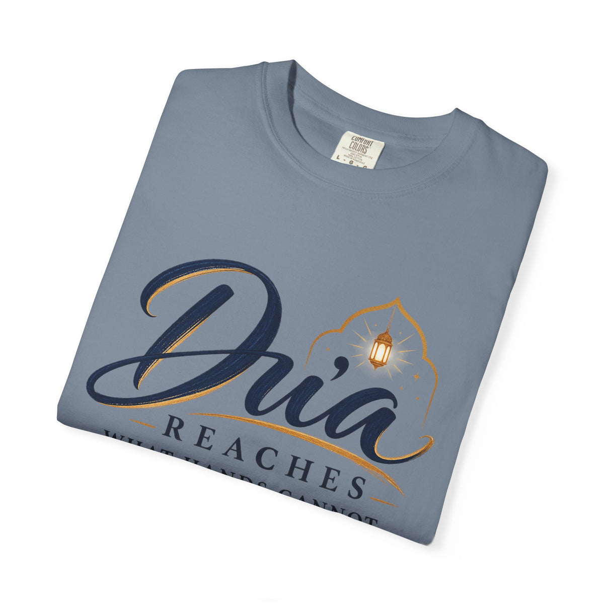 Dua Reaches T-Shirt — 'Dua Reaches What Hands Cannot' Tee