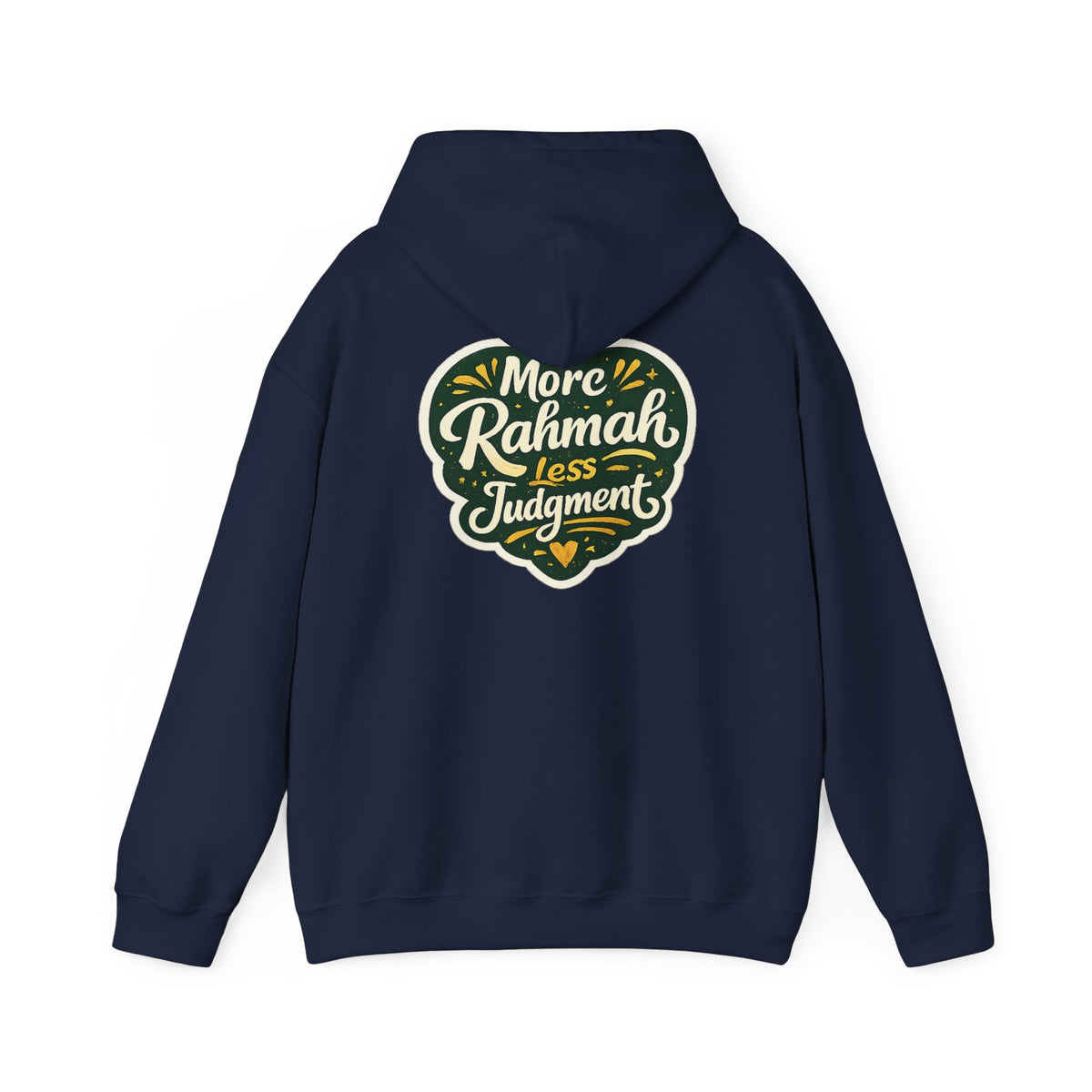 Hoodie — “More Rahmah Less Judgment” Inspirational Islamic Comfort Hoodie
