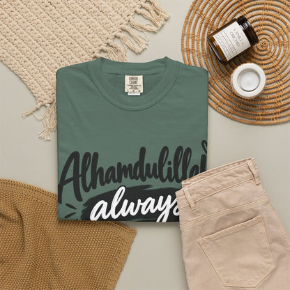 Alhamdulillah Always T-Shirt