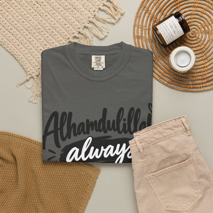 Alhamdulillah Always T-Shirt