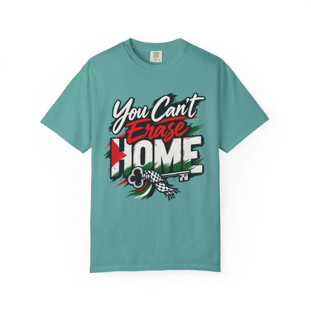 You Can't Erase Home T-Shirt — Palestine Solidarity Graphic Tee