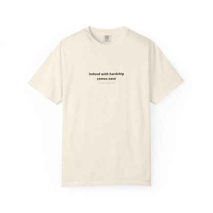 Minimalist Quran Quote T-Shirt — “Indeed with hardship comes ease” Centered Text