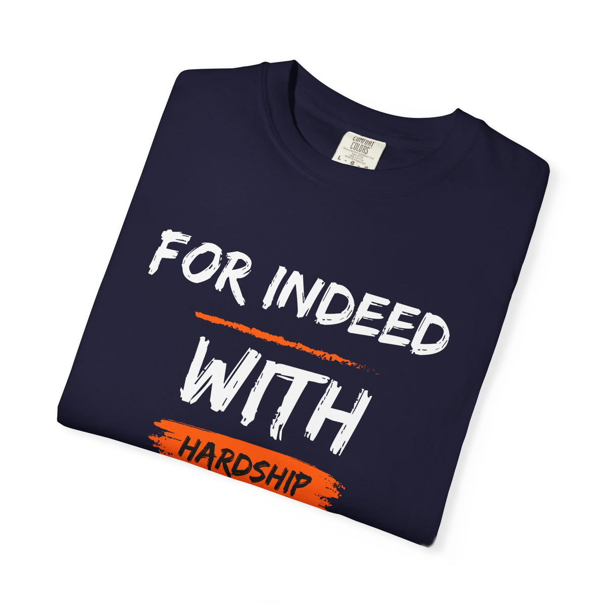Inspirational Quran Quote T-Shirt — "For Indeed, With Hardship Comes Ease"