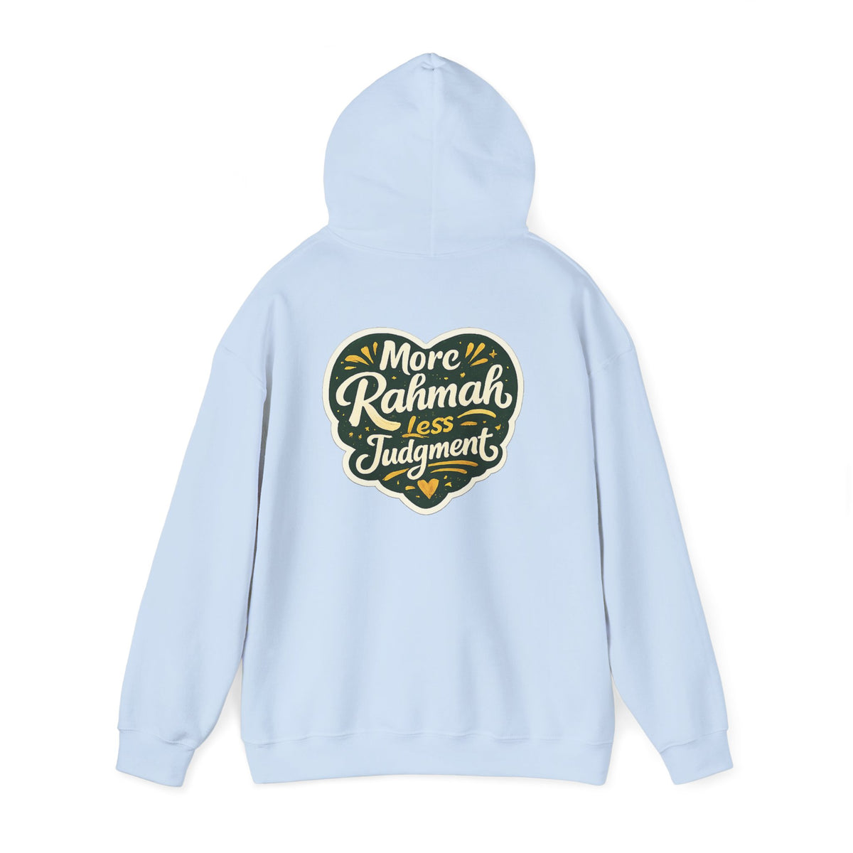 Hoodie — “More Rahmah Less Judgment” Inspirational Islamic Comfort Hoodie