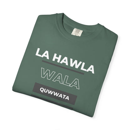 La Hawla Wala Illa Billah T-Shirt — Islamic Reminder Tee