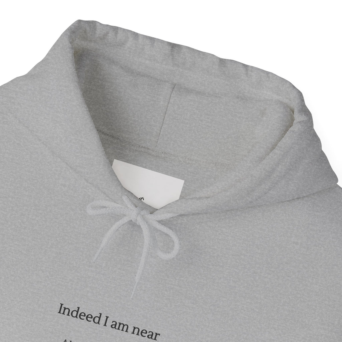Hoodie — Minimal 'Indeed I Am Near' Quran Verse Pullover