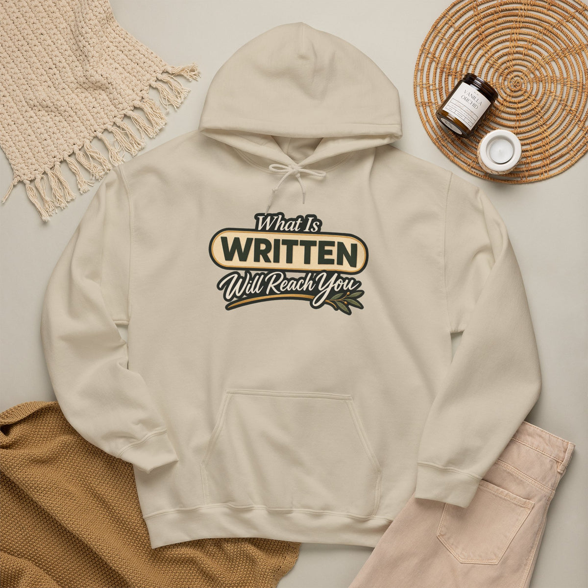 Inspirational "What Is Written Will Reach You" Hoodie — Religious Motivational Pullover