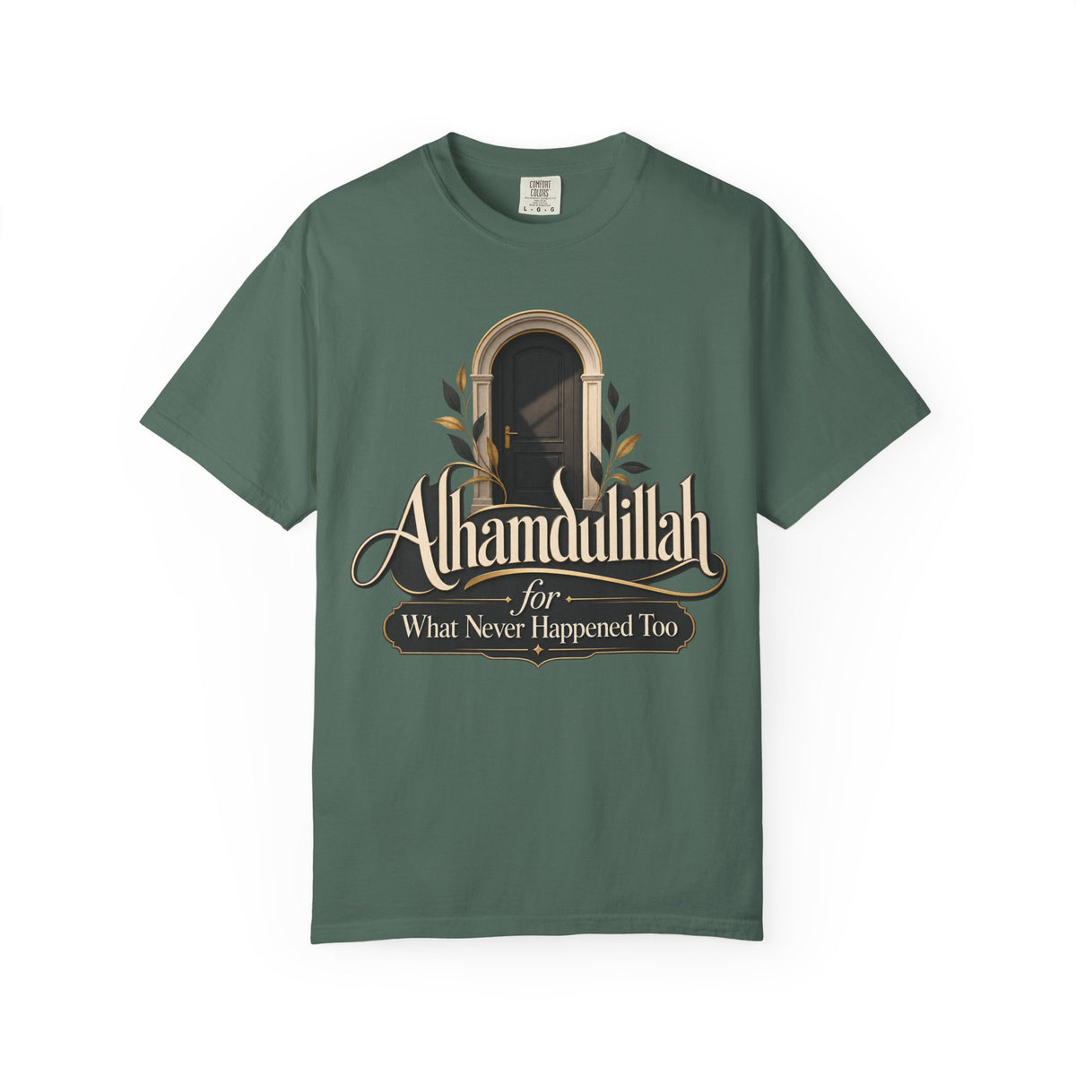 Alhamdulillah For What Never Happened Too T-Shirt